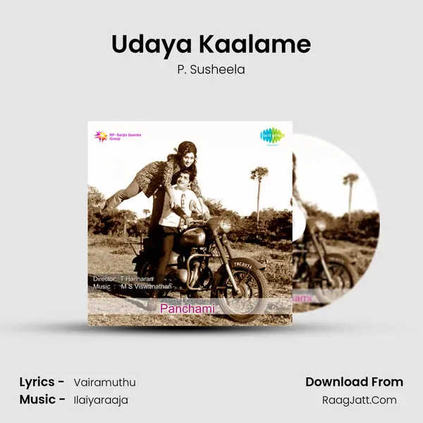 Udaya Kaalame Song mp3 | P. Susheela