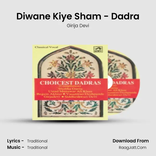 Diwane Kiye Sham - Dadra Song mp3 | Girija Devi