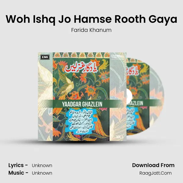 Woh Ishq Jo Hamse Rooth Gaya Song mp3 | Farida Khanum