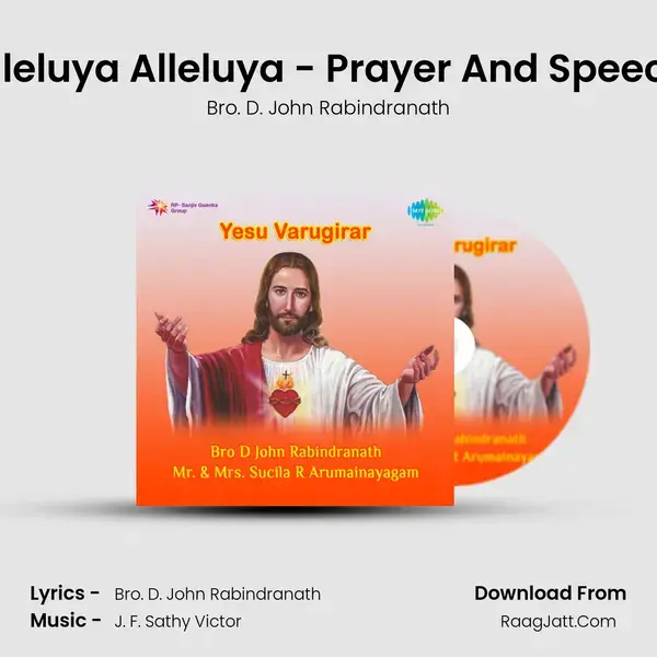 Alleluya Alleluya - Prayer And Speech mp3 song