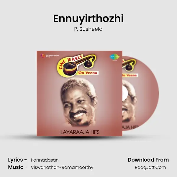 Ennuyirthozhi Song mp3 | P. Susheela