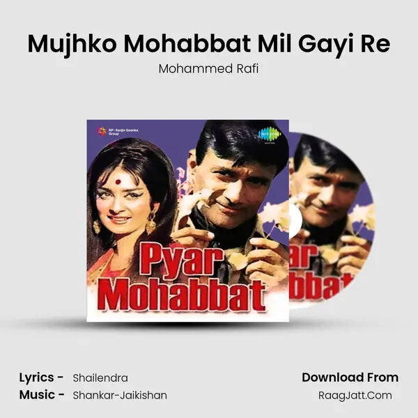 Mujhko Mohabbat Mil Gayi Re Song mp3 | Mohammed Rafi