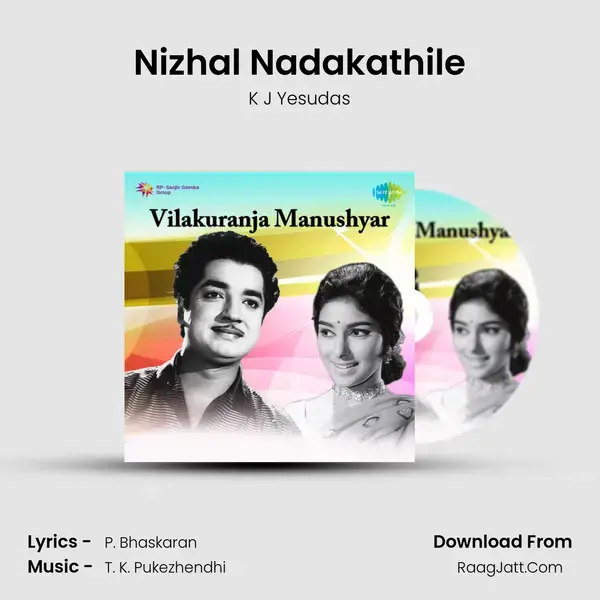 Nizhal Nadakathile Song mp3 | K J Yesudas