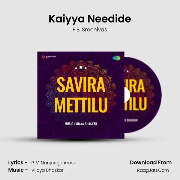 Kaiyya Needide Song mp3 | P.B. Sreenivas