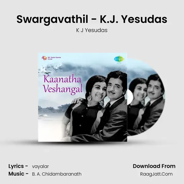 Kanatha Veshangal - K J Yesudas