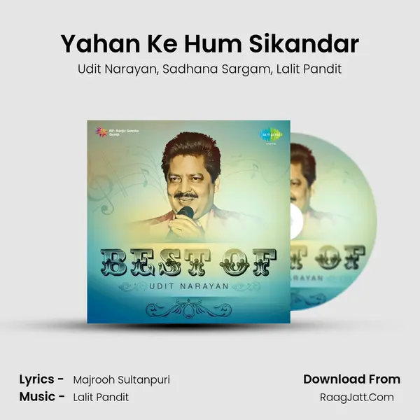 Yahan Ke Hum Sikandar Song mp3 | Udit Narayan