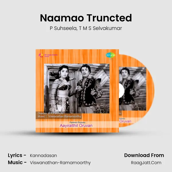 Naamao Truncted Song mp3 | P Suhseela