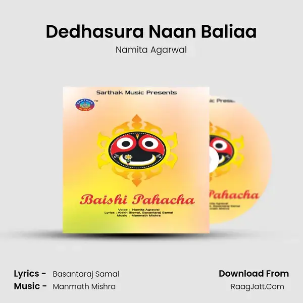 Dedhasura Naan Baliaa Song mp3 | Namita Agarwal