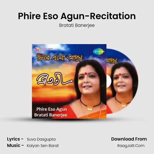 Phire Eso Agun-Recitation mp3 song