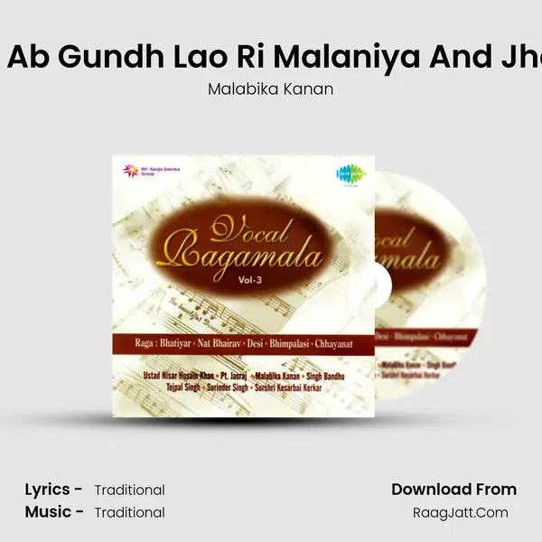 Chhayanat - Eri Ab Gundh Lao Ri Malaniya And Jhanana Jhanana mp3 song