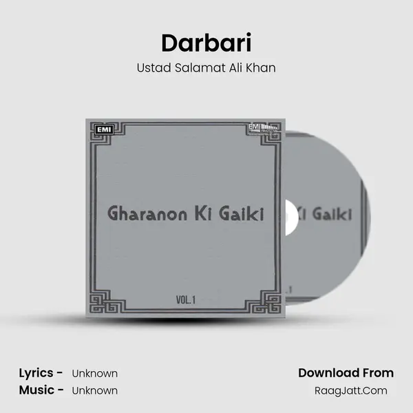 Darbari Song mp3 | Ustad Salamat Ali Khan