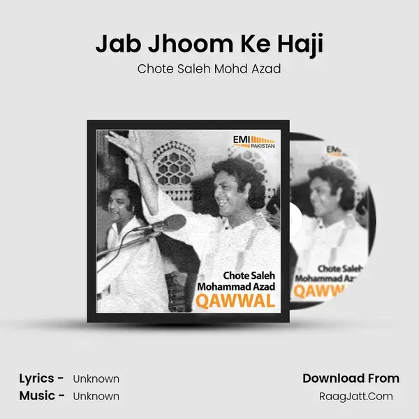 Jab Jhoom Ke Haji mp3 song