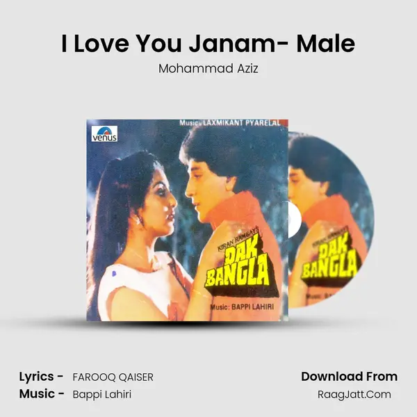 I Love You Janam- Male Song mp3 | Mohammad Aziz