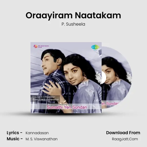 Oraayiram Naatakam Song mp3 | P. Susheela