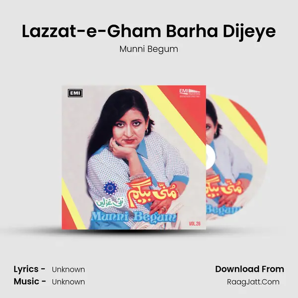 Lazzat-e-Gham Barha Dijeye Song mp3 | Munni Begum