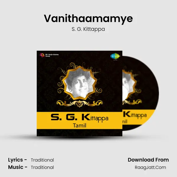 Vanithaamamye Song mp3 | S. G. Kittappa