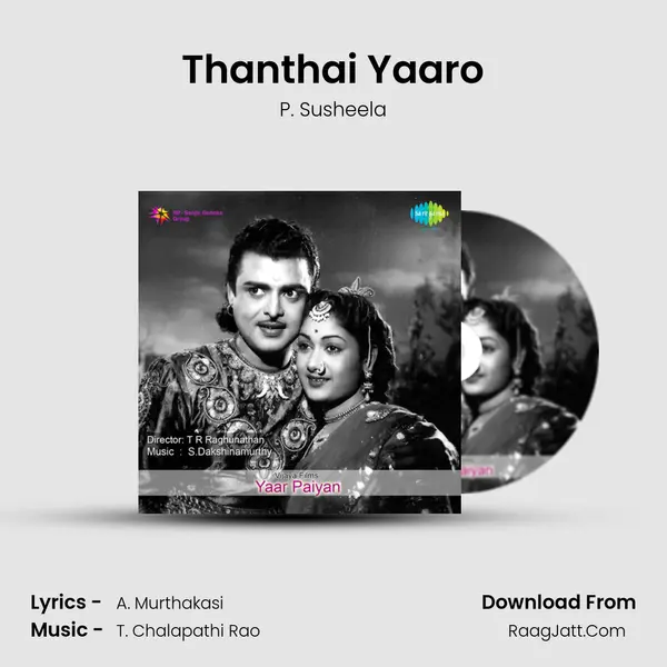 Thanthai Yaaro Song mp3 | P. Susheela