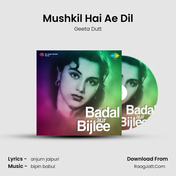 Mushkil Hai Ae Dil Song mp3 | Geeta Dutt