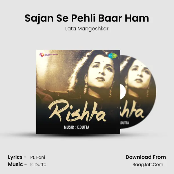 Sajan Se Pehli Baar Ham Song mp3 | Lata Mangeshkar