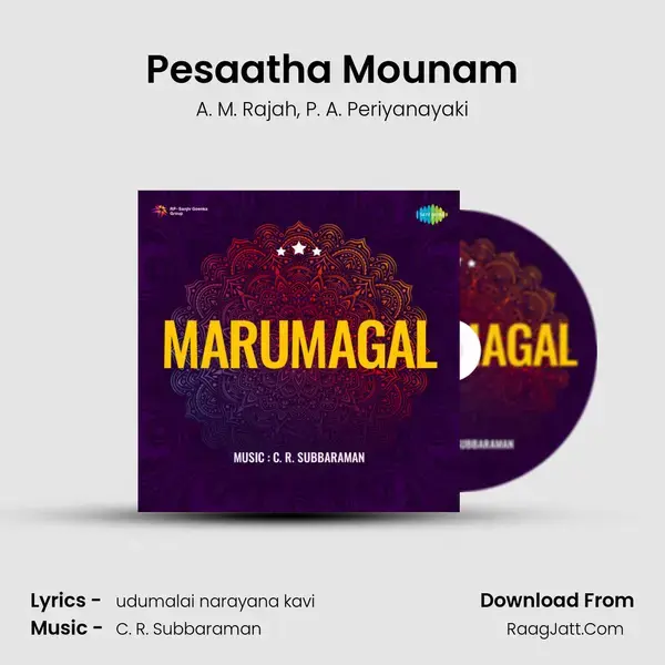 Pesaatha Mounam mp3 song