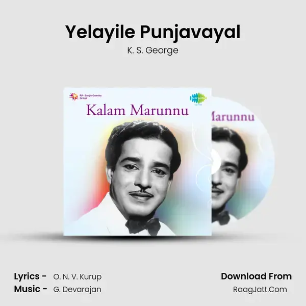 Yelayile Punjavayal Song mp3 | K. S. George