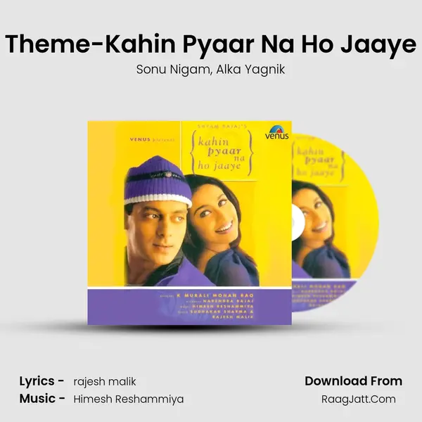 Theme-Kahin Pyaar Na Ho Jaaye Song mp3 | Sonu Nigam