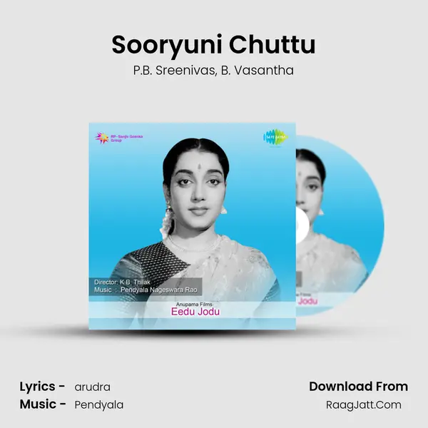 Sooryuni Chuttu Song mp3 | P.B. Sreenivas