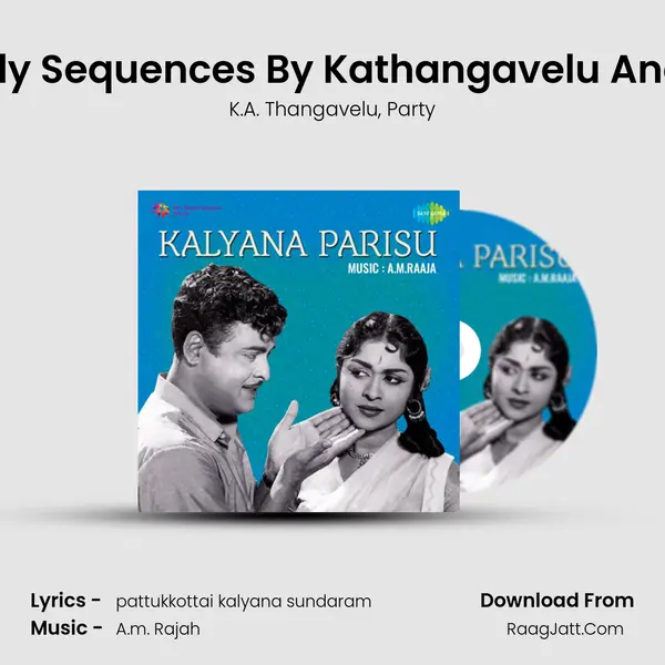 Comedy Sequences By Kathangavelu And Party mp3 song