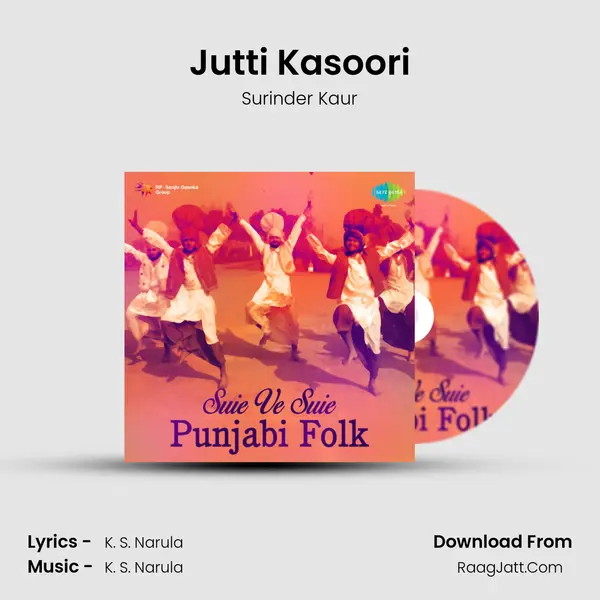 Jutti Kasoori Song mp3 | Surinder Kaur