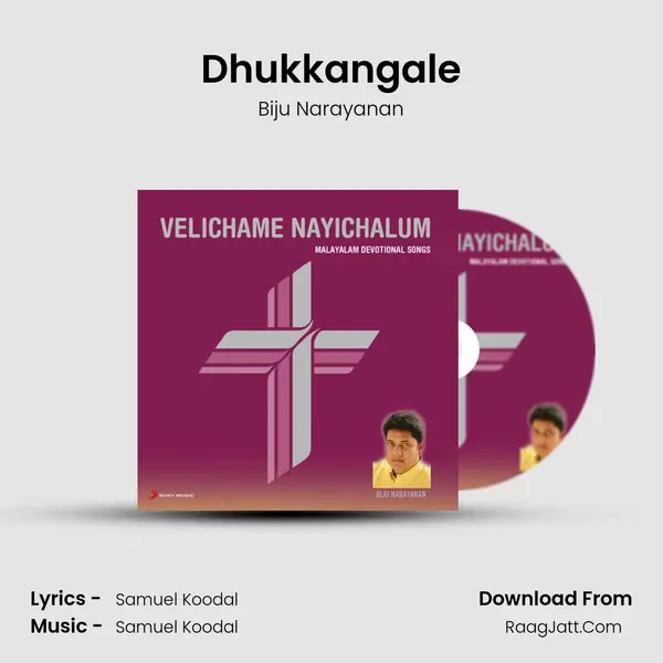 Dhukkangale mp3 song