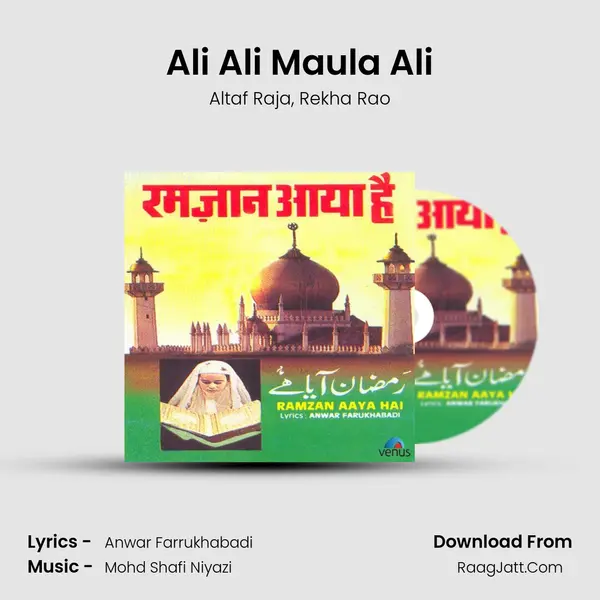 Ali Ali Maula Ali Song mp3 | Altaf Raja