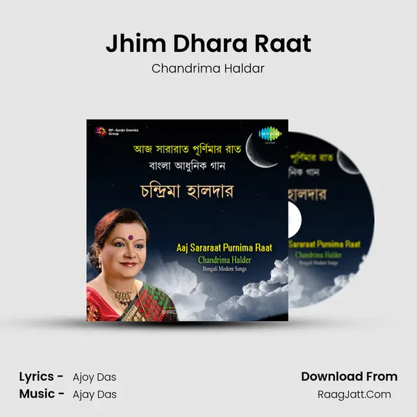 Jhim Dhara Raat Song mp3 | Chandrima Haldar