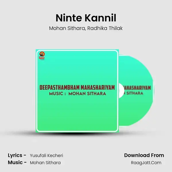 Ninte Kannil Song mp3 | Mohan Sithara