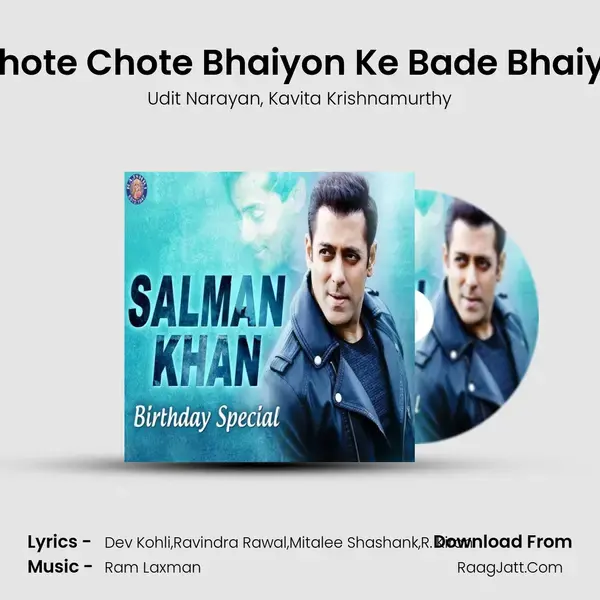 Chote Chote Bhaiyon Ke Bade Bhaiya Song mp3 | Udit Narayan