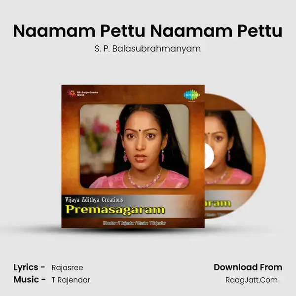 Naamam Pettu Naamam Pettu Song mp3 | S. P. Balasubrahmanyam