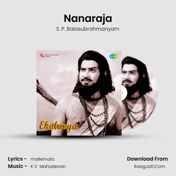 Nanaraja Song mp3 | S. P. Balasubrahmanyam