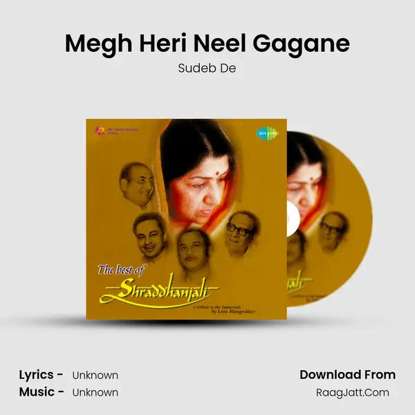 Megh Heri Neel Gagane Song mp3 | Sudeb De