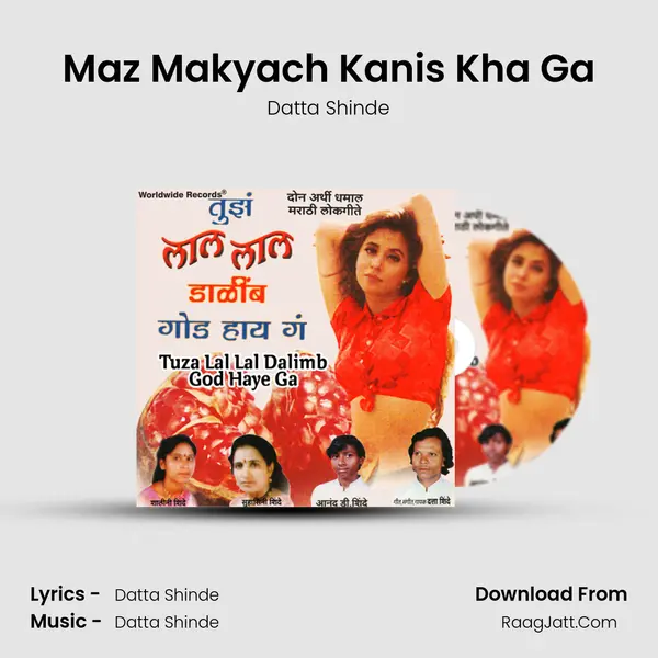 Maz Makyach Kanis Kha Ga Song mp3 | Datta Shinde