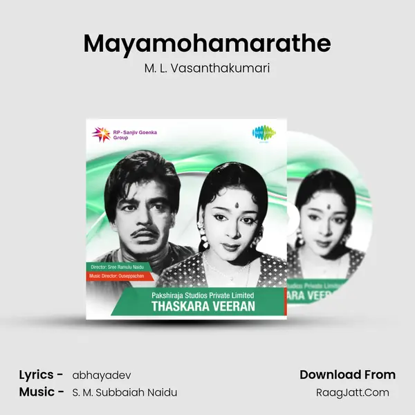 Mayamohamarathe mp3 song