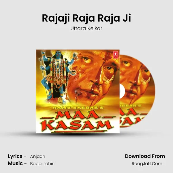 Rajaji Raja Raja Ji Song mp3 | Uttara Kelkar