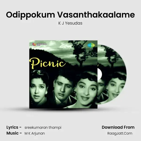 Odippokum Vasanthakaalame Song mp3 | K J Yesudas