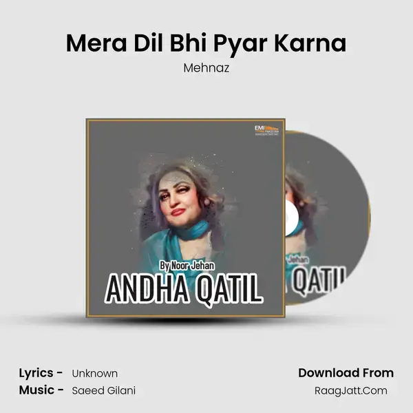 Mera Dil Bhi Pyar Karna Song mp3 | Mehnaz