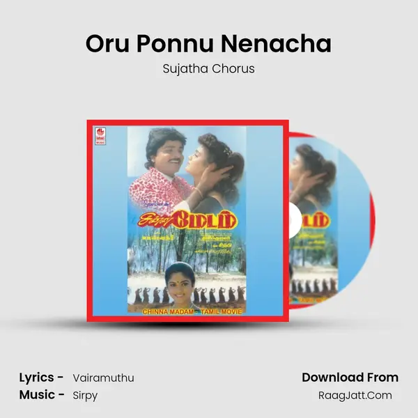 Oru Ponnu Nenacha Song mp3 | Sujatha Chorus