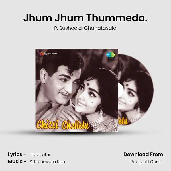 Jhum Jhum Thummeda. Song mp3 | P. Susheela