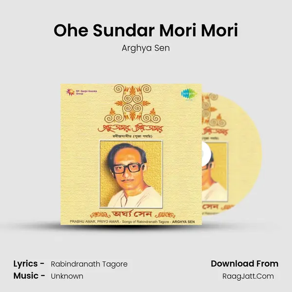 Ohe Sundar Mori Mori Song mp3 | Arghya Sen