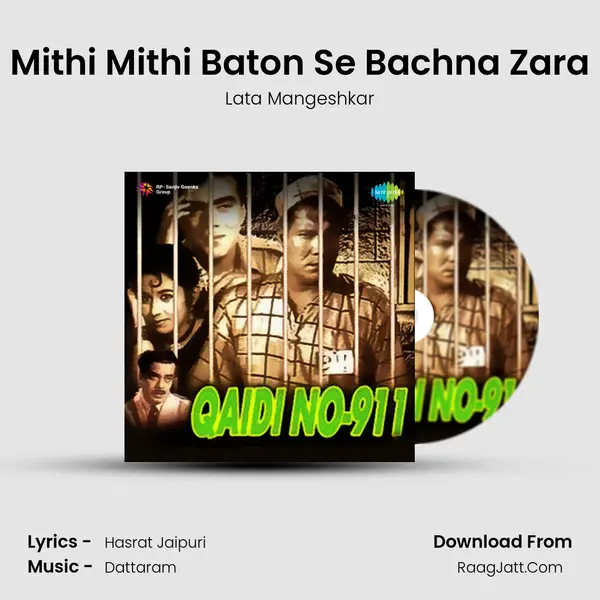 Mithi Mithi Baton Se Bachna Zara Song mp3 | Lata Mangeshkar