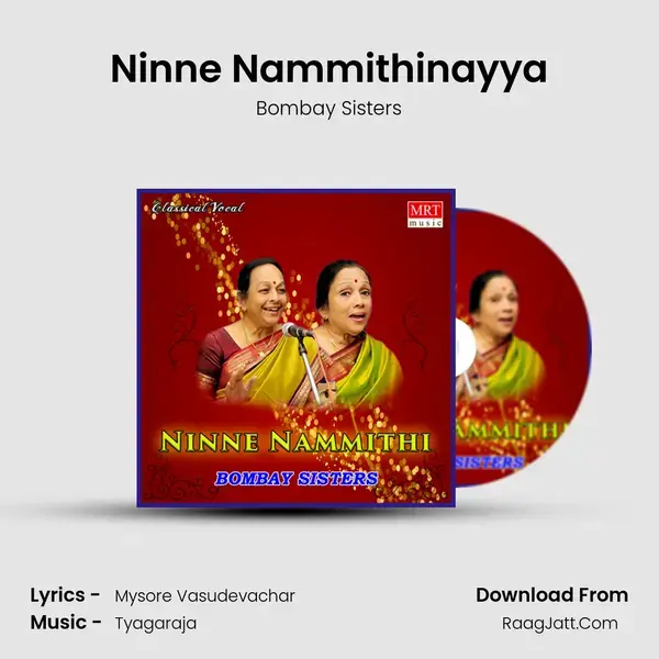 Ninne Nammithinayya Song mp3 | Bombay Sisters