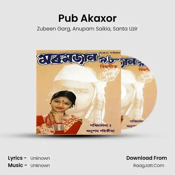 Pub Akaxor Song mp3 | Zubeen Garg