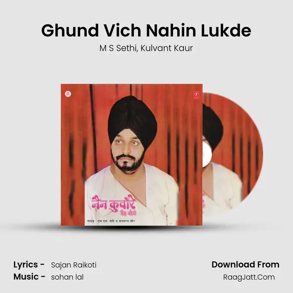 Ghund Vich Nahin Lukde Song mp3 | M S Sethi