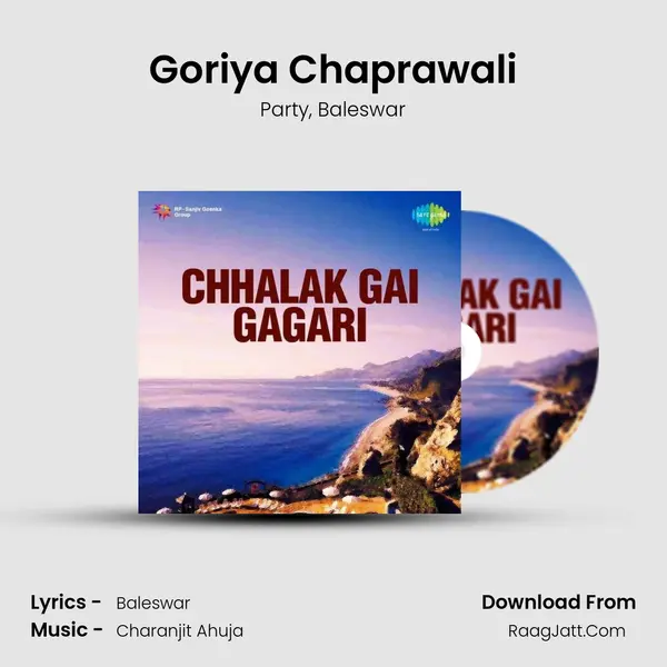 Goriya Chaprawali mp3 song